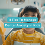 Manage Dental Anxiety in Children